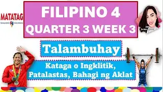 FILIPINO 4 QUARTER 3 WEEK 3 MATATAG CURRICULUM #filipino4quarter3week3