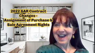 2022 GAR Contract Changes - Assignment of Purchase & Sale Agreement Rights