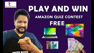 play & win cash with Amazon Quiz contest ...win  mobile phones and led tv and many more