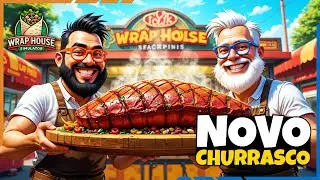 Chegou o Novo Churrasquinho Confira - WRAP HOUSE SIMULATOR - EP5