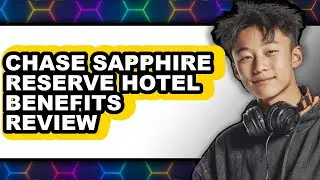 Chase Sapphire Reserve Hotel Benefits Review - Is It Worth it?