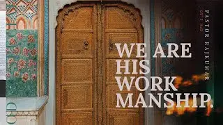 We are His workmanship| Pastor. Rajkumar Paulraj | Sunday Service - LIVE | ODMC