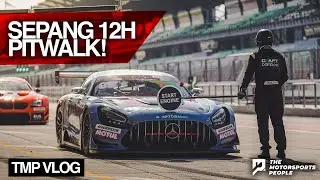 SEPANG 12H PITWALK! | TMP VLOGS 005