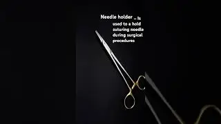 surgical instruments ( needle holder with use ) #surgicalinstruments #surgicaltools  #surgerytips