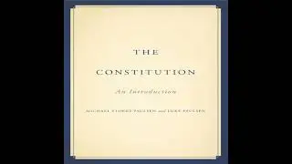 The Constitution: An Introduction by Michael Stokes Paulsen, Luke Paulsen