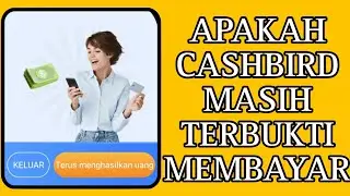 Apakah Aplikasi CashBird Masih Terbukti Membayar
