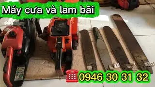 28/12 máy cưa và lam bãi. Rất mong được sự ủng hộ của anh chị.☎️0946 30 31 32(zalo)