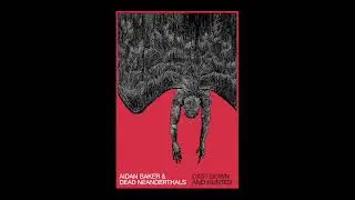 Dead Neanderthals - Cast Down and Hunted