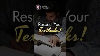 Respect Your Textbooks! || Acharya Prashant