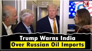 'PM Modi knew I was not happy': Trump warns of more tariffs if India continues Russian oil import