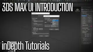 3ds Max UI Introduction, Product Visualization Part 1 | InDepth Tutorials