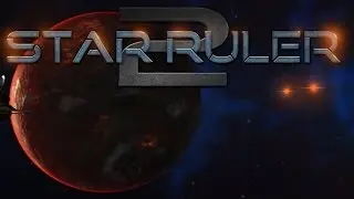 Обзор Star Ruler 2 (релизная версия!)