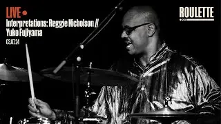 Interpretations: Yuko Fujiyama / Reggie Nicholson