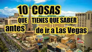 10 cosas que tienes que saber antes de ir por primera vez a Las Vegas Nevada Yandry Garcia