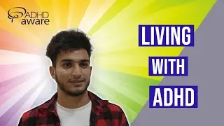 Living with Adult ADHD