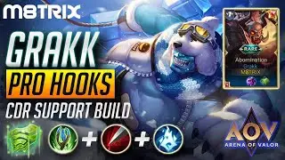 BEST GRAKK PRO HOOKS CDR SUPPORT BUILD AND GAMEPLAY | AoV | 傳說對決 | RoV | Li&ecirc;n Qu&acirc;n Mobile
