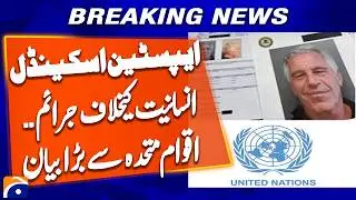 UN Experts Call Epstein Files Crimes &ldquo;Against Humanity&rdquo; &ndash; Shocking Allegations Revealed | Geo News