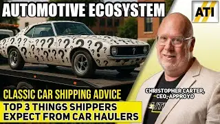 Shipping A Classic Car? Top 3 Things Chris Expects From Car Haulers
