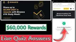 Binance 6YA Study Week Quiz Answers | Binance Share Up to 60,000 USDT in Rewards Binance Academy