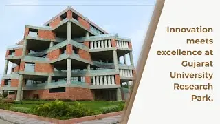 Research Park | Corporate Film | Gujarat University I Decode Mediacom
