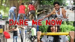DARE ME NOW Episode 1 | Sadda C'yapa