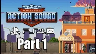 Door Kickers: Action Squad (2019) PS4 PRO Gameplay Walkthrough Part 1 (No Commentary)