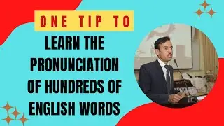 Eng. 10 || ONE tip to learn the PRONUNCIATION of hundreds of English words || ENGLICS with Prof. ZAK
