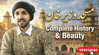 Masjid Wazir Khan Lahore 🕌 | Complete History, Architecture & Spiritual Beauty