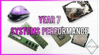 Year 7 - Systems Performance