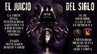 EL JUICIO DEL SIGLO: ANAKIN SKYWALKER ( DARTH VADER) EN LA CPI