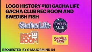 Logo History #181 Gacha Life Gacha Club Rec Room and Swedish Fish