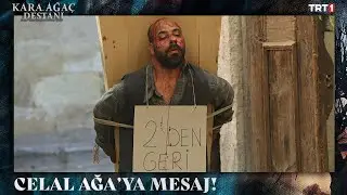 Celal Ağa'ya mesaj var! - Kara Ağaç Destanı 22. Bölüm @trt1