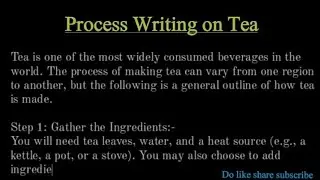 Process Writing on Tea || Process Writing