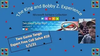 #10 Free Cell Expert Solve #10 | 1/1/21 | Two Game Tango | Microsoft Solitaire Collection 2021
