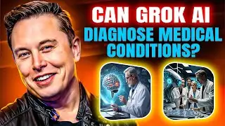 Doctors in trouble? Elon musk&rsquo;s Grok ai Can now Diagnose diseases ! AI Vault