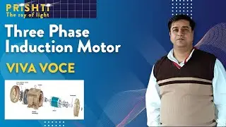 Three Phase Induction Motor VIVA VOCE I By Harish Khyani Sir