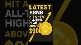 🔥 BNB Hits NEW All-Time High Above $900 🚀 | Binance Coin ATH 2025