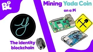 How TO MINE Yada Coin with a Pi | Raspberry Pi Orange Pi Radxa Rock