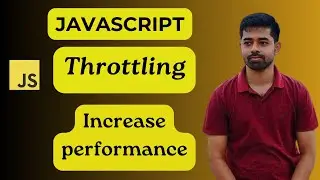 Throttling in Javascript | Performance Optimization | Javascript interview Questions for MAANG