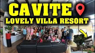 LOVELY VILLA RESORT - CAVITE - FAMILY SERIES