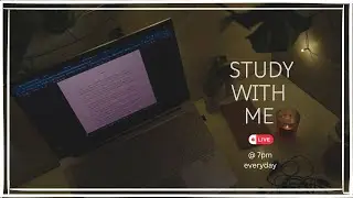 Study With Me LIVE | Evening Study Routine | Day 3/30