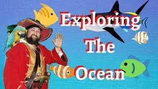 Pirate Captain Jay Explores the Ocean | Learning Videos for Kids