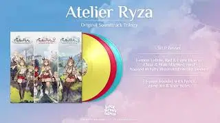 Atelier Ryza (Original Soundtrack Trilogy) vinyl box set - pre order now!