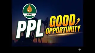 PPL Stock: Agla Target 270? 🚀 Bari Discovery aur Naya CEO! | PPL Analysis