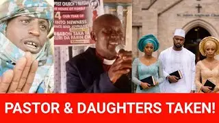 Pastor Bagama & 3 Daughters Kidnapped in Southern Kaduna | Community in Shock