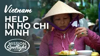 June 12 - Help in Ho Chi Minh