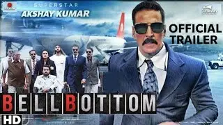 Bell Bottom Full Movie | Akshay Kumar New Realese 2021 | Huma Qureshi | Bell Bottom Realese Date