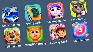 Sonic Racing,Going Balls,My Talking Angela 2+,My Talking Tom 2,Talking Ben,Virtual Cat Tommy