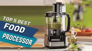 Top 5 Best Food Processor Review in 2021