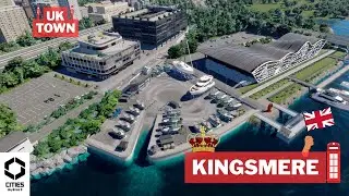 This Boat Harbor Is TOO REAL | Kingsmere UK | Part 13 | Cities Skylines 2